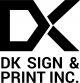 DK Sign and Print Inc.